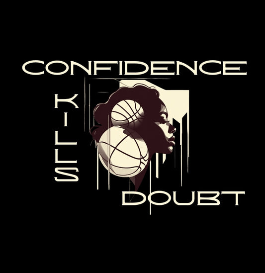 "CONFIDENCE KILLS DOUBT" HOODIE